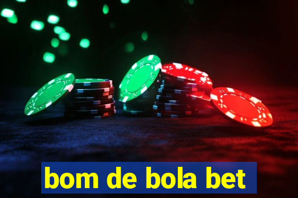 bom de bola bet